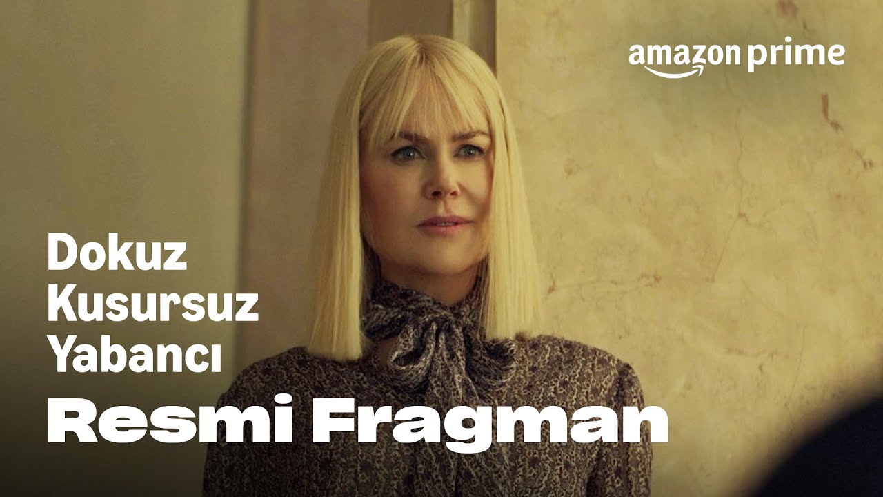 Dokuz Kusursuz Yabancı | Resmi Fragman | Prime Video Türkiye