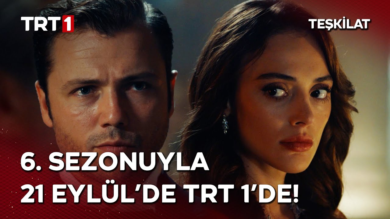 Teşkilat 6. Sezonuyla 21 Eylül'de TRT 1'de! @TeskilatTRT