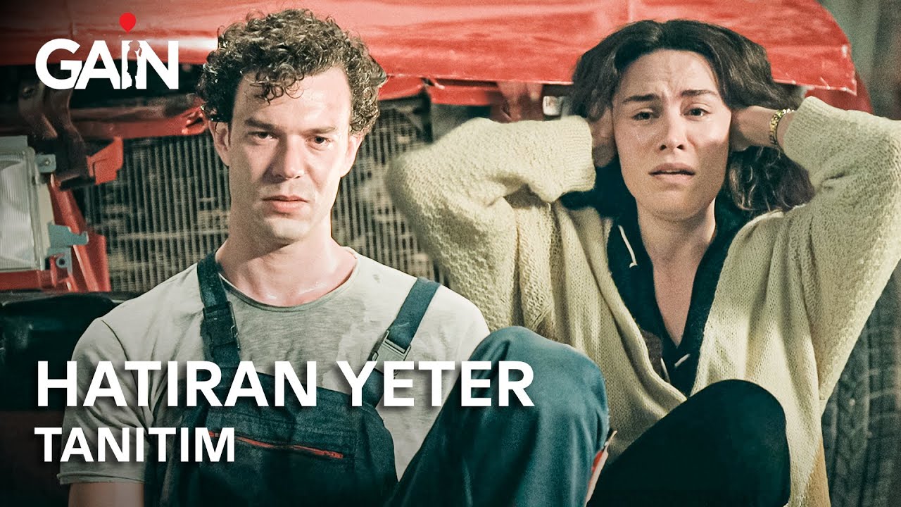 Hatıran Yeter | Tanıtım | 14 Şubat'ta Sadece GAİN’de! 🎈