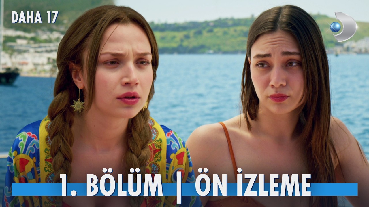 Daha 17 1. Bölüm Ön İzleme | ''Senin acilen aşık olman lazım!'' 😍 @kanald
