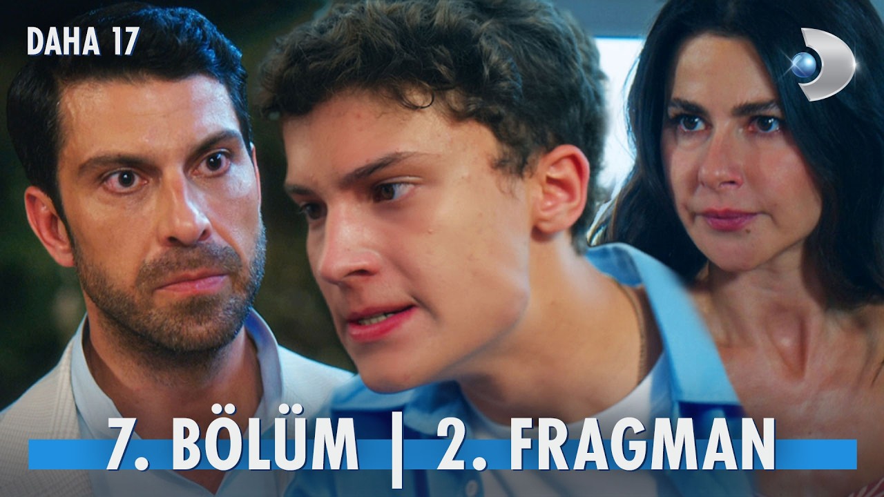Daha 17 7. Bölüm 2. Fragmanı I ''O çocuk, kardeşini bulana kadar durmayacak!'' @kanald
