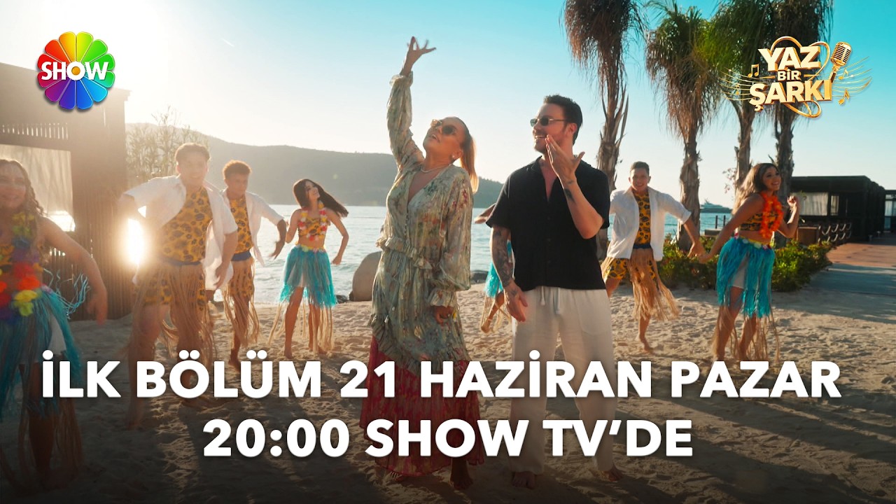 #YazBirŞarkı yakında Show TV'de! | “Hadi keyiflen biraz, Show TV’de yaz” 😎☀️
