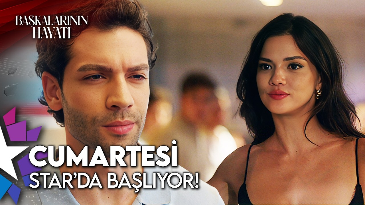 Başkalarının Hayatı 1. Bölüm 4. Tanıtım | 26 Eylül Cumartesi Star'da!