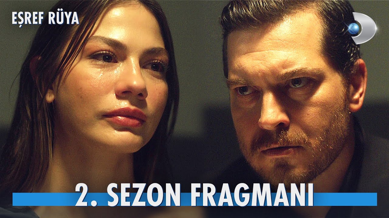 Eşref Rüya 2. Sezon Fragmanı | 