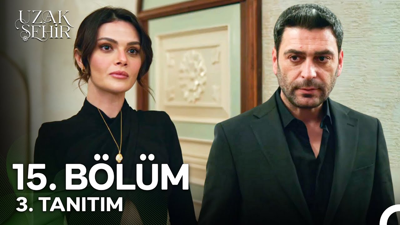 Uzak Şehir 15. Bölüm 3. Tanıtım | "Kıyafetin Yakışmış"