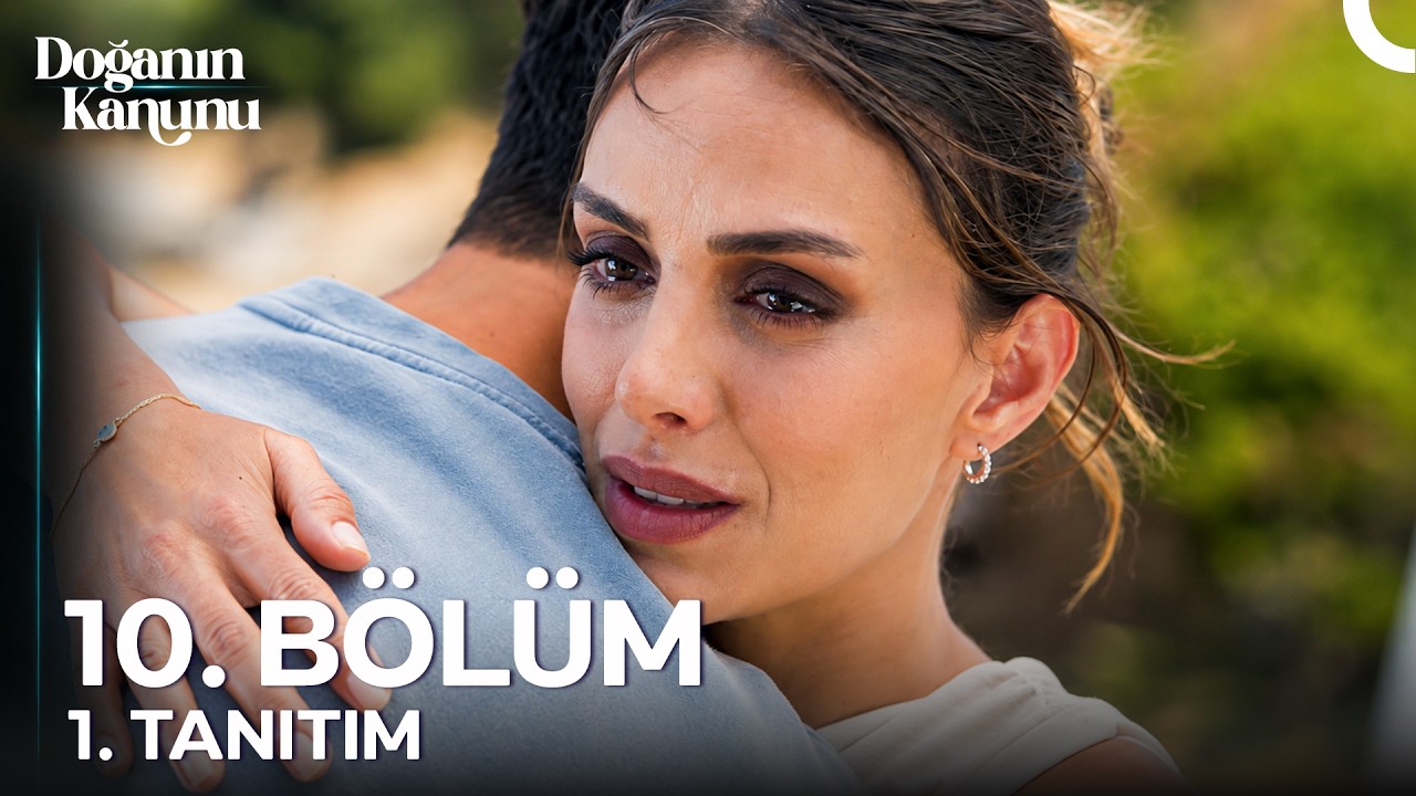 Doğanın Kanunu 10. Bölüm 1. Tanıtım | "Seni Çok Seviyorum Yaman!"