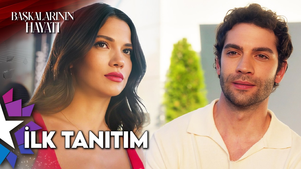 Başkalarının Hayatı İlk Tanıtım | Yakında Star'da!