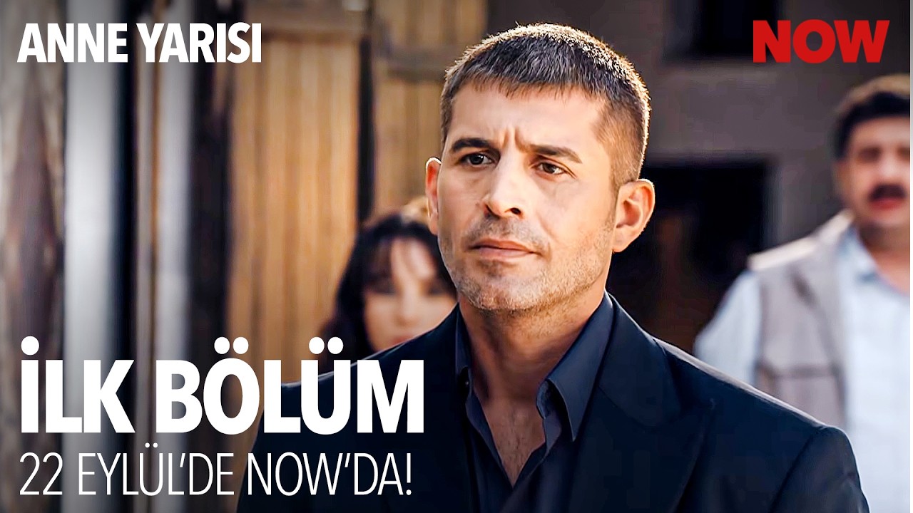 Anne Yarısı İlk Bölümüyle 22 Eylül Salı 20.00’de NOW’da!