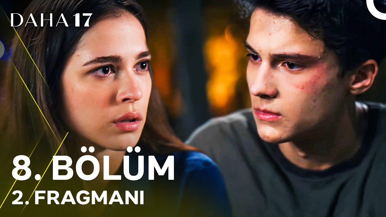 Daha 17 | 8. Bölüm 2. Fragmanı - "Teoman'ın Bulduğu Kağıtta Sana Aşık Olduğum Yazıyordu!"
