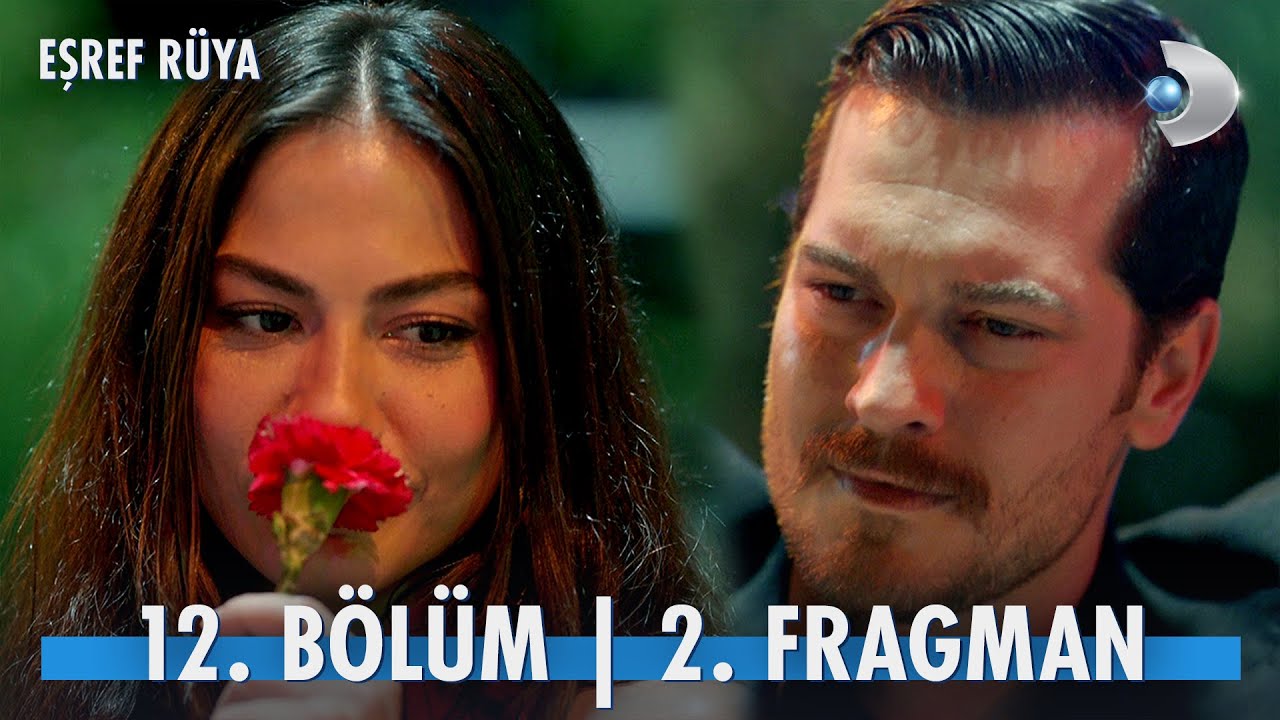 Eşref Rüya 12. Bölüm 2. Fragmanı | "Karşımızdaki Eşref Tek!" @kanald