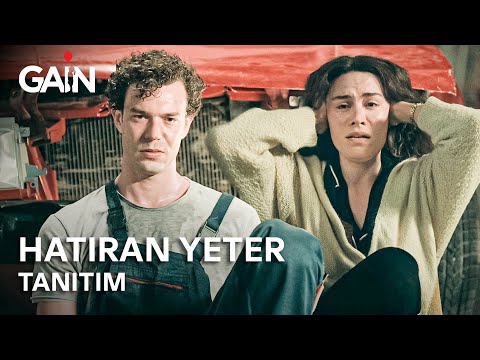 Hatıran Yeter | Tanıtım | 14 Şubat'ta Sadece GAİN’de! 🎈