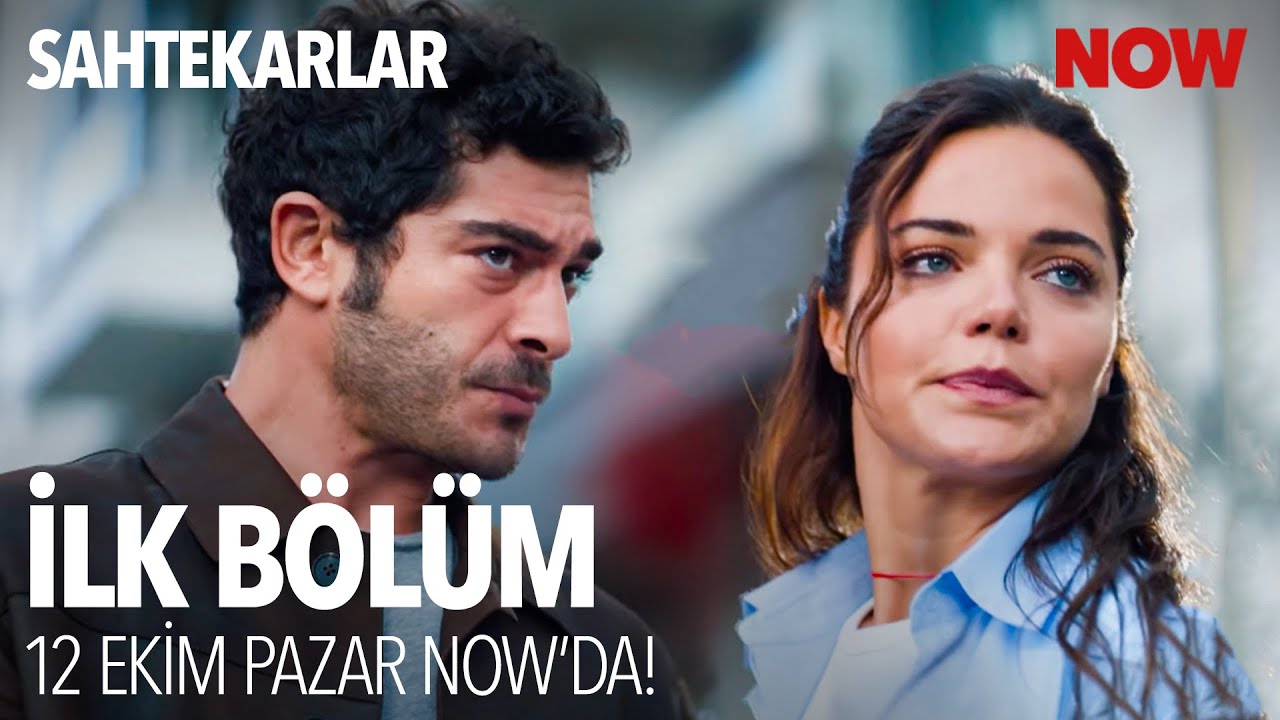 Sahtekarlar İlk Bölümüyle 12 Ekim Pazar 20.00'de NOW'da!