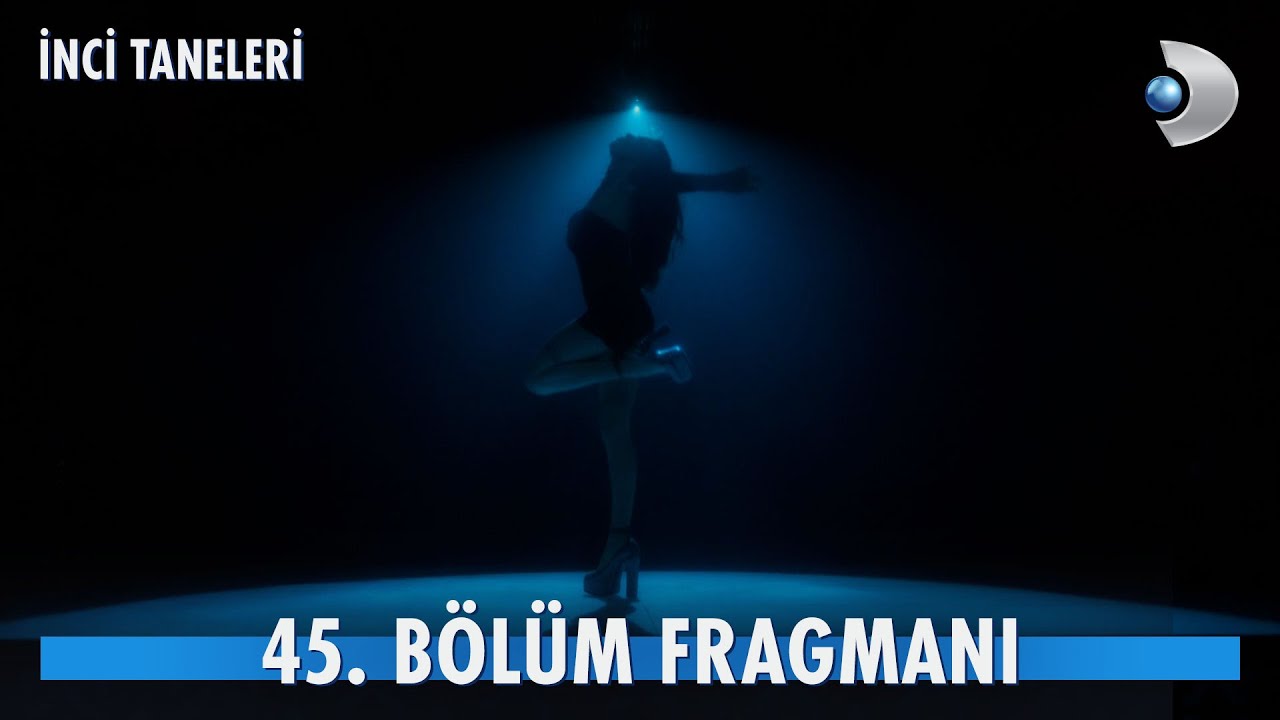 İnci Taneleri 45. Bölüm Fragmanı I YENİ SEZON @kanald