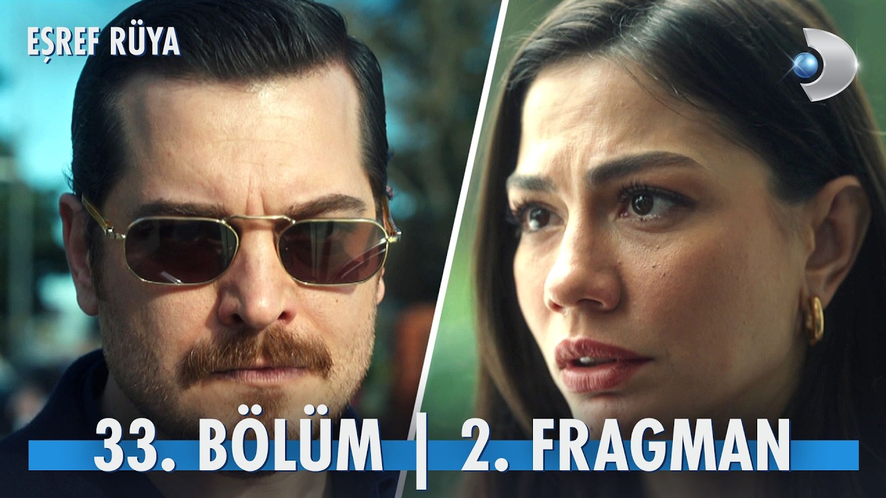 Eşref Rüya 33. Bölüm 2. Fragman | “Eşref, Fırat Koral’ın Dinçer olduğunu öğrendi!" @kanald