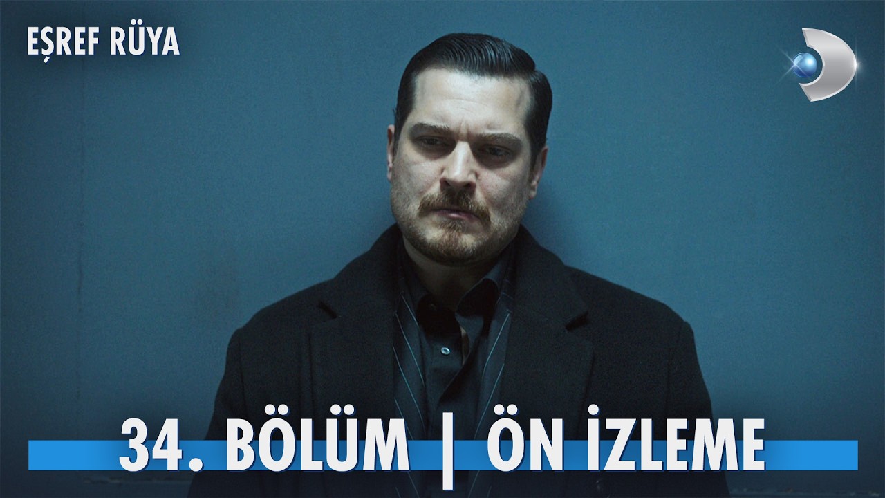 Eşref Rüya 34. Bölüm Ön İzleme | “Benim için öleceğinize, aileniz için yaşayın…”
