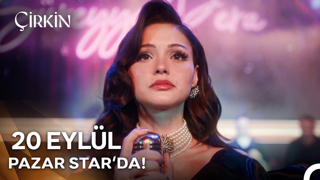 Çirkin 2. Sezon 9. Bölüm "20 Eylül Pazar Star'da!"