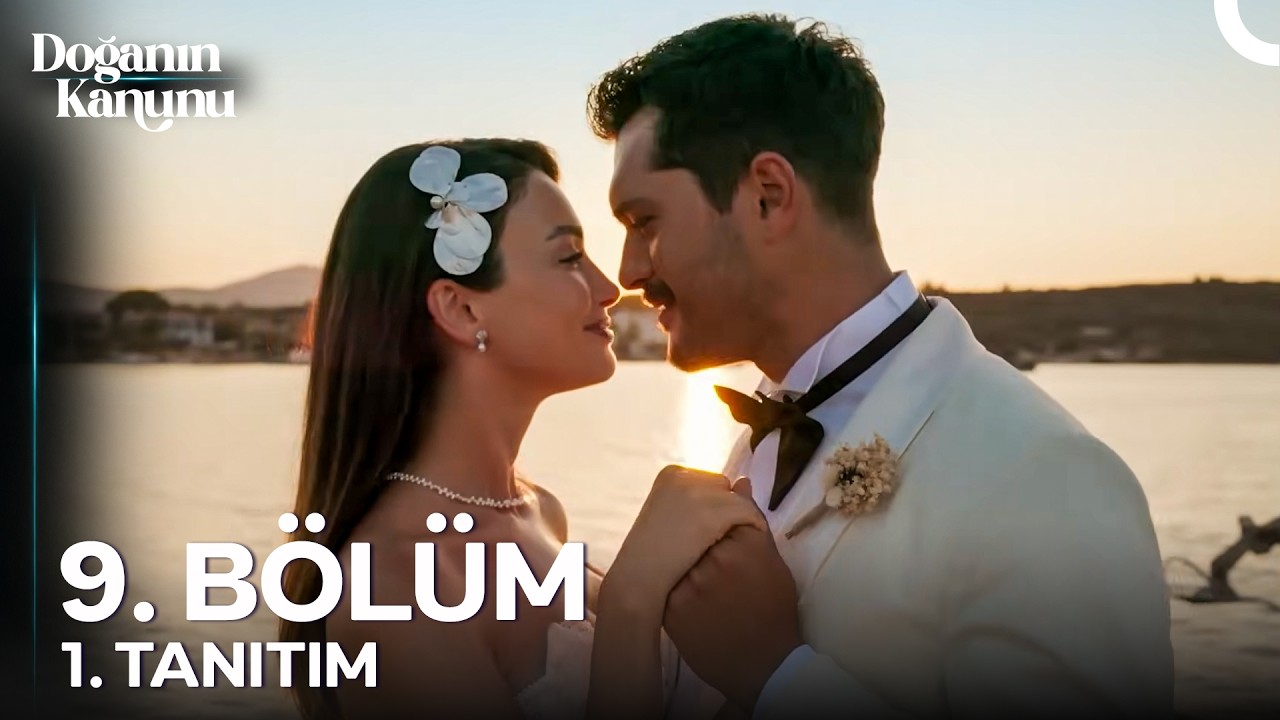 Doğanın Kanunu 9. Bölüm 1. Tanıtım | "İki İnsan Birbirini Seviyorsa Gerisi Teferruat"