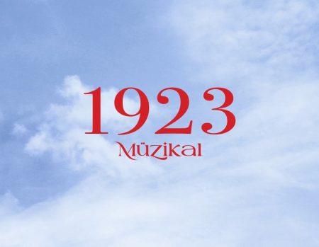 “1923” müzikali Cumhuriyet Bayramı’na özel üç gösteriyle sahnede!