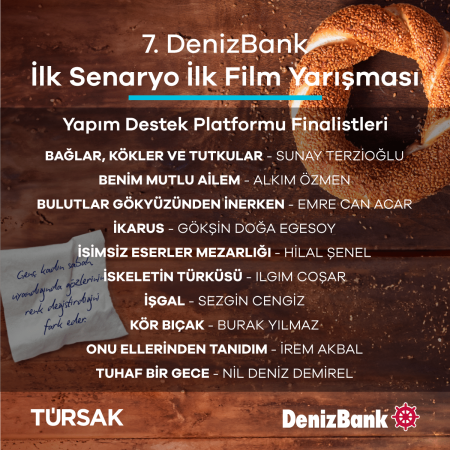 7. DenizBank İlk Senaryo İlk Film Yarışması'nın finalistleri belli oldu