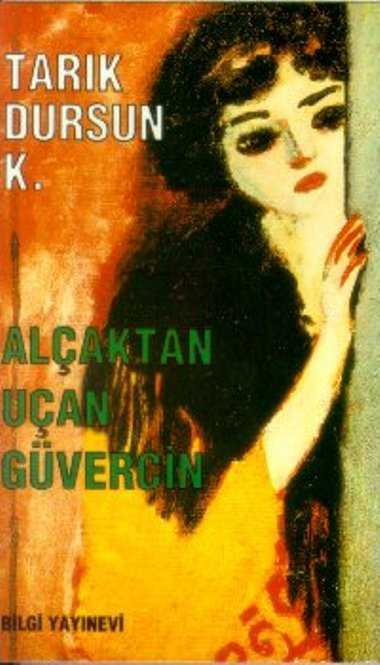 Alçaktan Uçan Güvercin