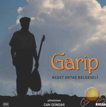 Garip; Neşet Ertaş Belgeseli