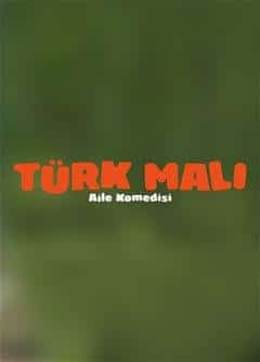 Türk Malı Aile Komedisi
