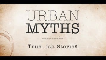 Urban Myths