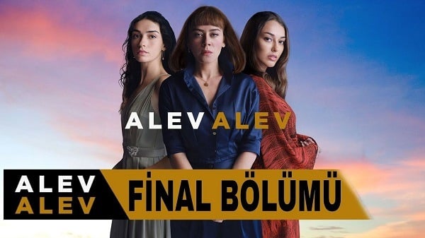 Alev Alev Final Bölümü Ne Zaman?
