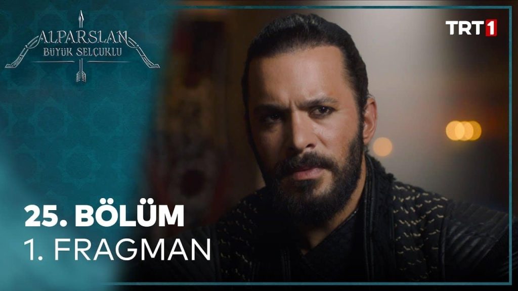 Alparslan Büyük Selçuklu 25. Bölüm Fragmanı Yayınlandı! Beklenen Savaş Başlıyor