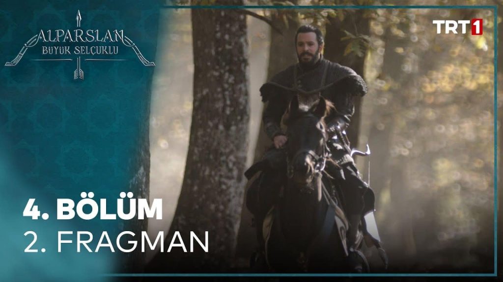 Alparslan Büyük Selçuklu 4.Bölüm 2.Fragmanı Yayınlandı!