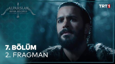 Alparslan Büyük Selçuklu 7.Bölüm 2.Fragmanı! İşte Yeni Bölüm Beklentileri