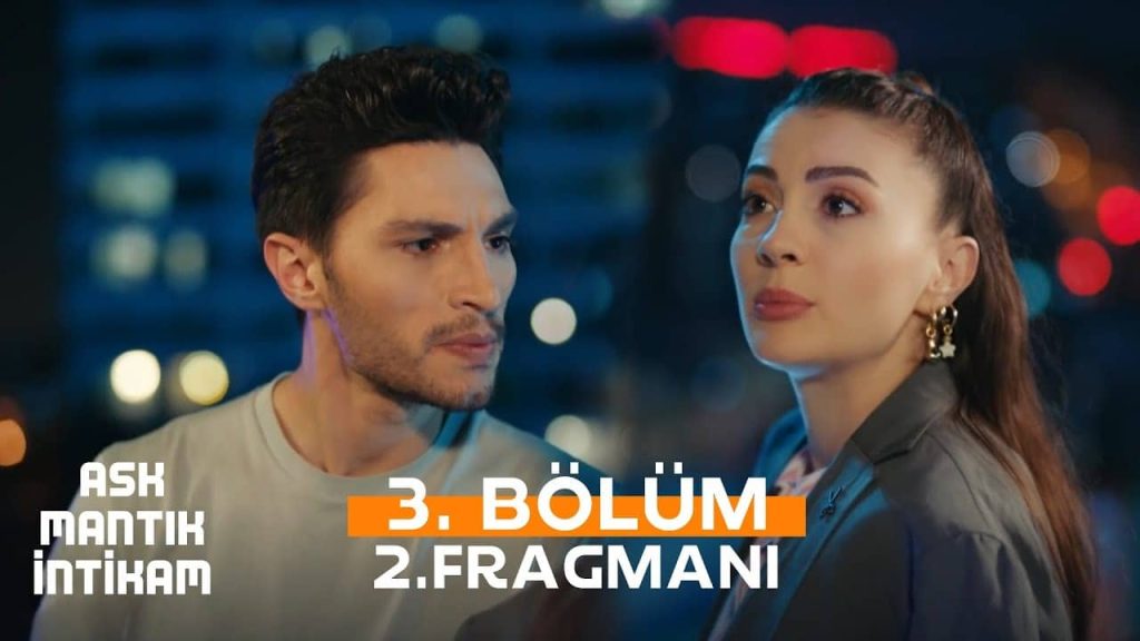 Aşk Mantık İntikam 3.bölüm 2.fragmanı Yayınlandı