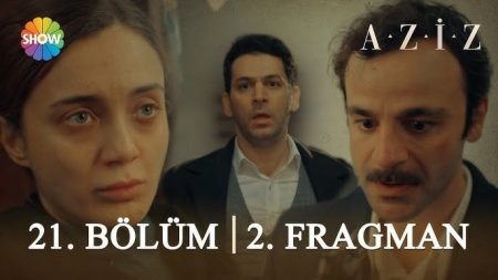 Aziz 21. Bölüm 2. Fragmanı! Adem Ölecek mi?