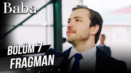 Baba 7. Bölüm Fragmanı Yayınlandı | Neler Olacak?