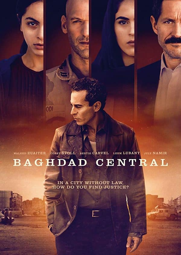 Baghdad Central ile Irak'ta nefes kesen bir gerilim! Baghdad Central dizisi konusu ve fragmanı