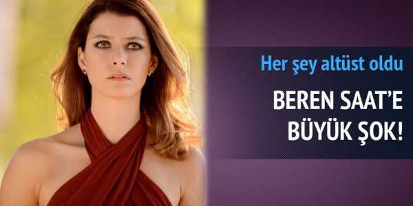 Beren Saat'e büyük şok!