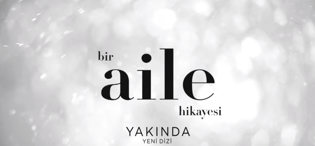 Bir Aile Hikayesi dizisinin ilk tanıtımı yayınlandı! Bir Aile Hikayesi ne zaman başlıyor?