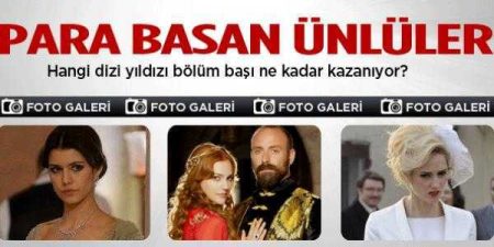 Bölüm başına ne kadar kazanıyorlar?