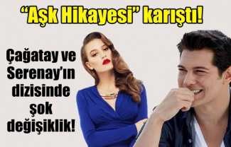 Çağatay Ulusoy ve Serenay Sarıkaya'nın dizisinden son gelişmeler!