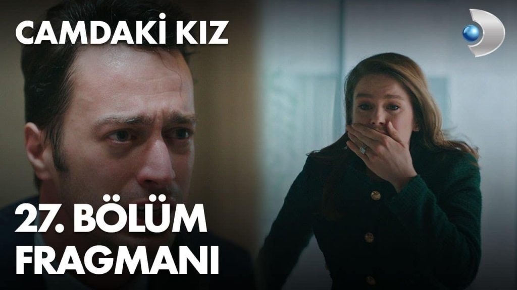 Camdaki Kız 27.Bölüm Fragmanı! Nalan Ayrıldı mı?