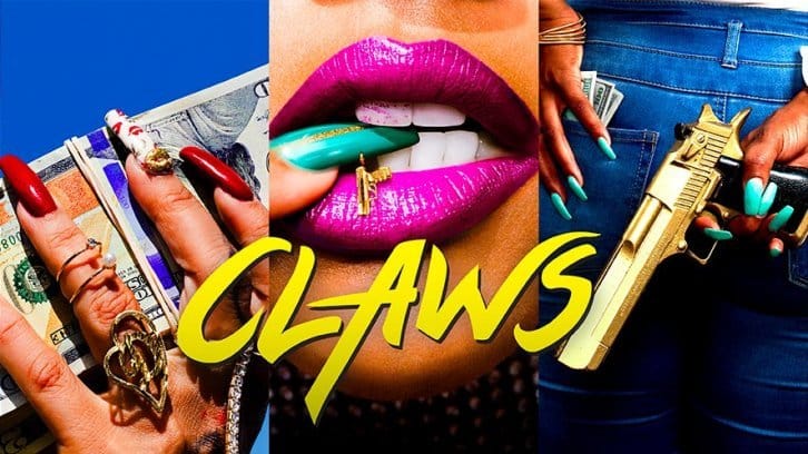 Claws 3. sezon 7. bölüm ne zaman? Yeni bölüm konusu ve fragmanı