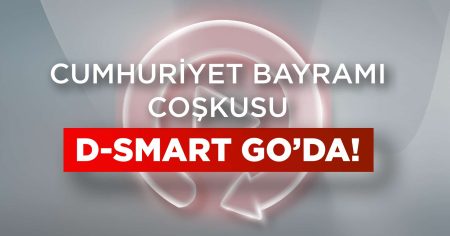 Cumhuriyet aşkına! D-Smart Go’dan 29 Ekim’e özel kampanya!