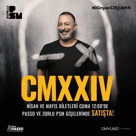 Dakikalar içinde tükenen ‘’CMXXIV’’in Nisan ve Mayıs gösterimleri satışa çıkıyor!