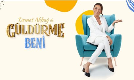 Demet Akbağ ile Güldürme Beni Yayın Saati Değişti