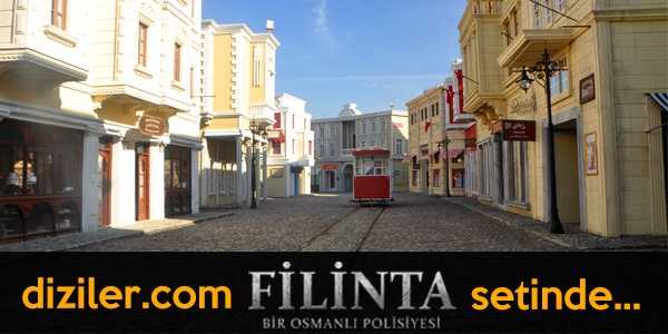 Diziler.com Filinta dizisi setinde!