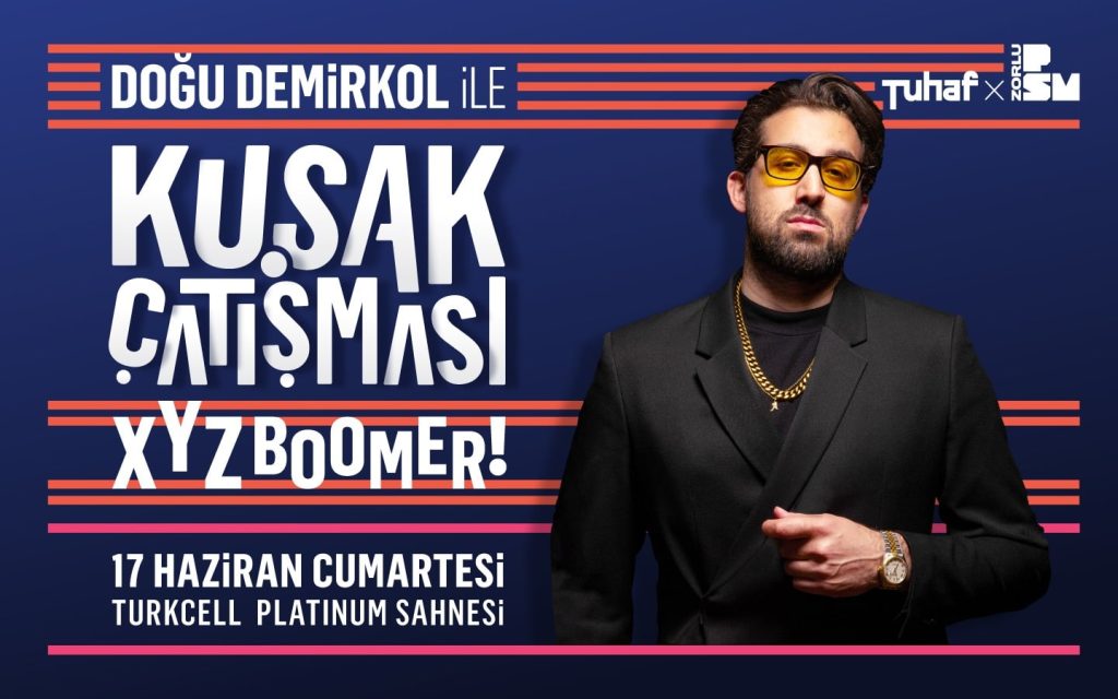 Doğu Demirkol ile “Kuşak Çatışması”  Zorlu PSM’de!