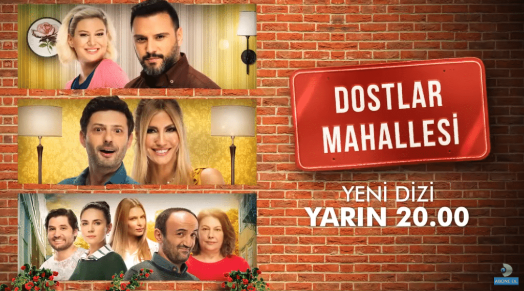 Dostlar Mahallesi yayın günü belli oldu! Hangi kanalda? Ne zaman başlıyor?