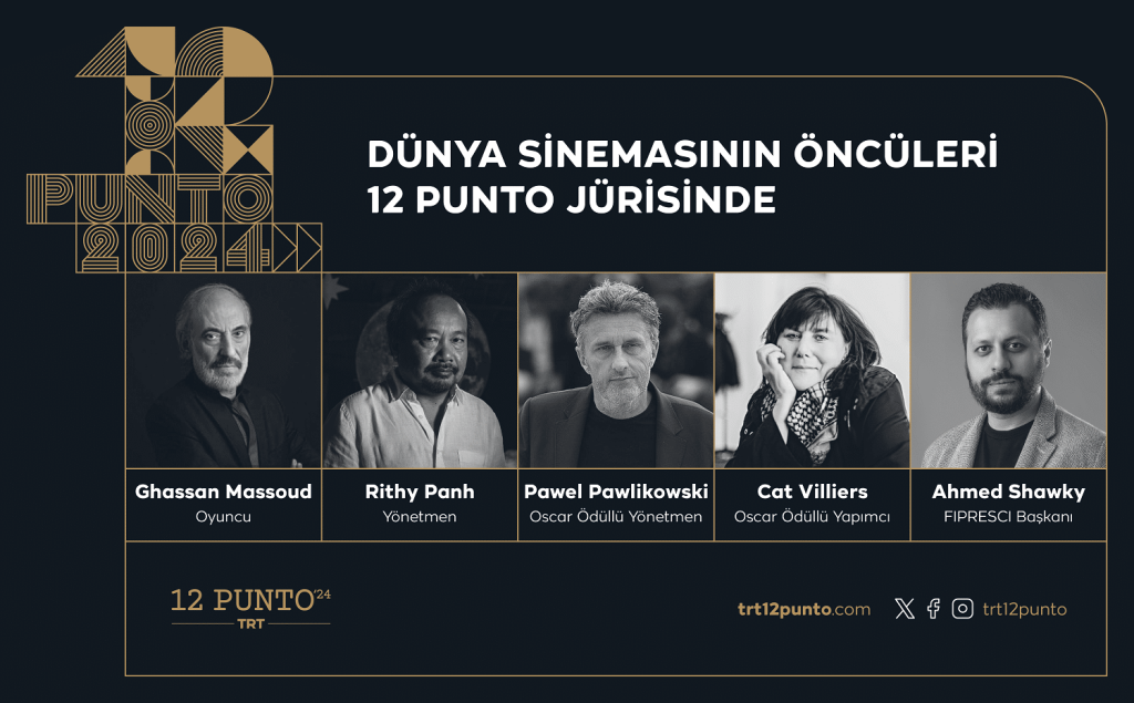 Dünya sinemasının en etkili isimleri 12 Punto 2024’te jüri koltuğunda!