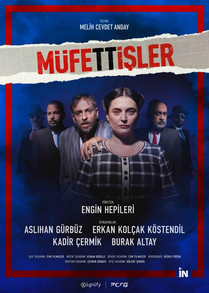 Engin Hepileri tarafından tiyatro sahnesine taşınan 'Müfettişler' galasına büyük ilgi!