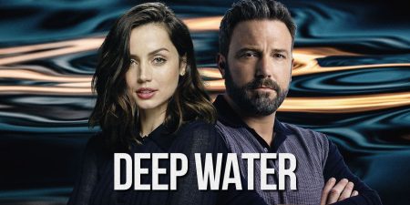 Erotizm soslu psikolojik gerilim filmi Deep Water fragmanı geldi! Konusu ne?